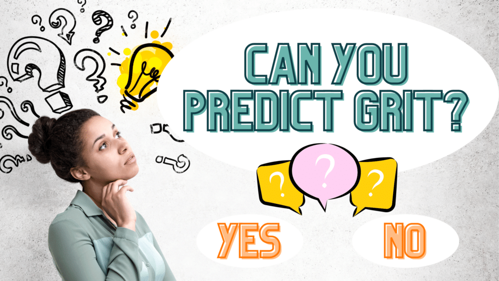 can you predict grit
