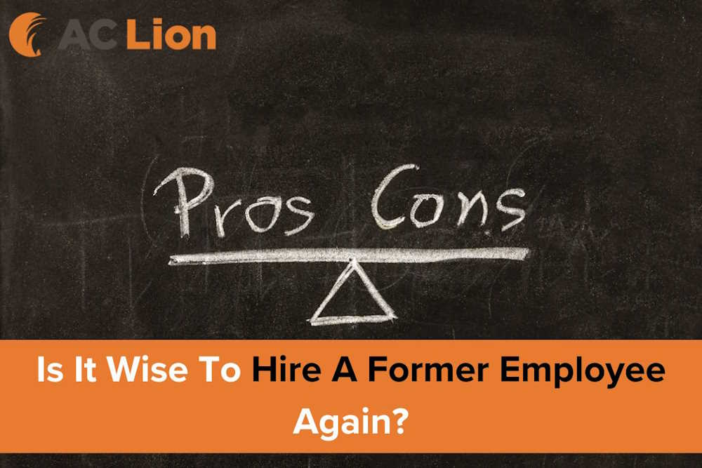 Pros and Cons of Rehiring A Former Employee