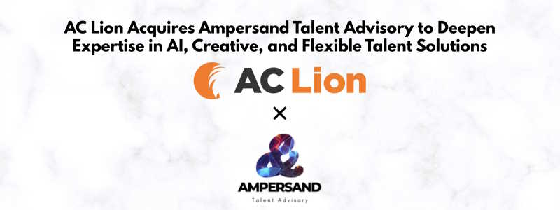 AC Lion acquires Ampersand Talent Advisory